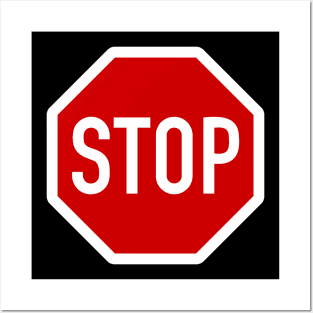 Stop Sign Warning Posters and Art